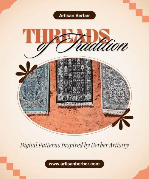 Threads of Tradition: Digital Patterns Inspired by Berber Artistry