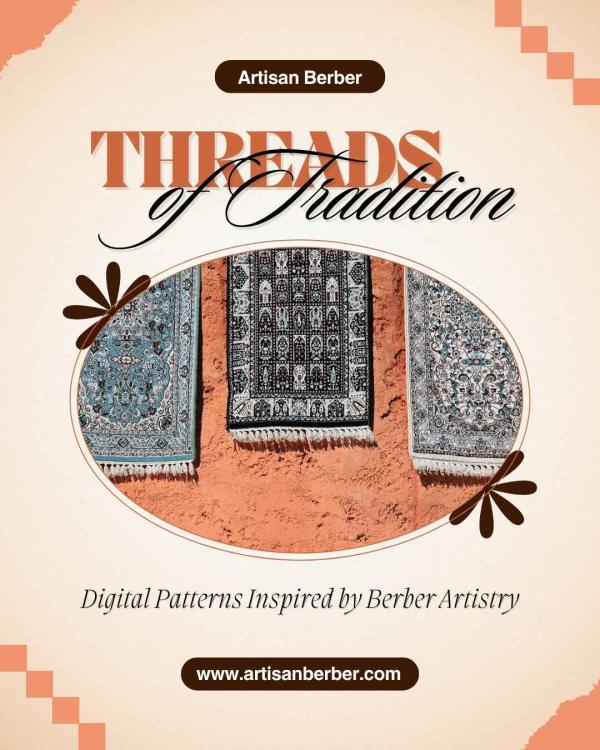 Threads of Tradition: Digital Patterns Inspired by Berber Artistry