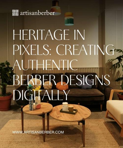 Heritage in Pixels: Creating Authentic Berber Designs Digitally