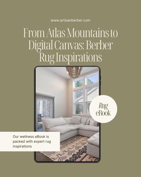 From Atlas Mountains to Digital Canvas: Berber Rug Inspirations